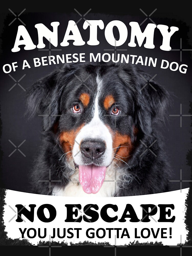 Anatomy of a Berner - Berner Lover T-Shirt by irek07