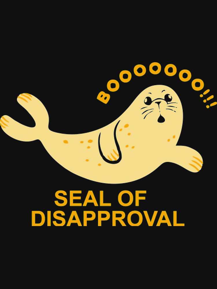Boo Seal Of Disapproval by KassidyKeller