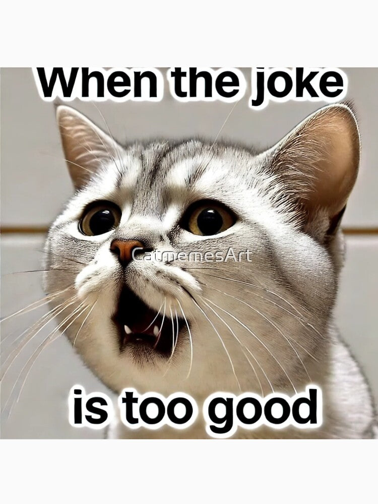 Fun Coughing Cat Meme - When the Joke is Too Good by CatmemesArt