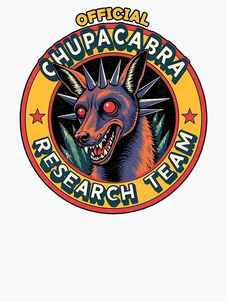 Official Chupacabra Research Team - Cryptozoology & Monster Hunter Design by Vintagenaut Co.