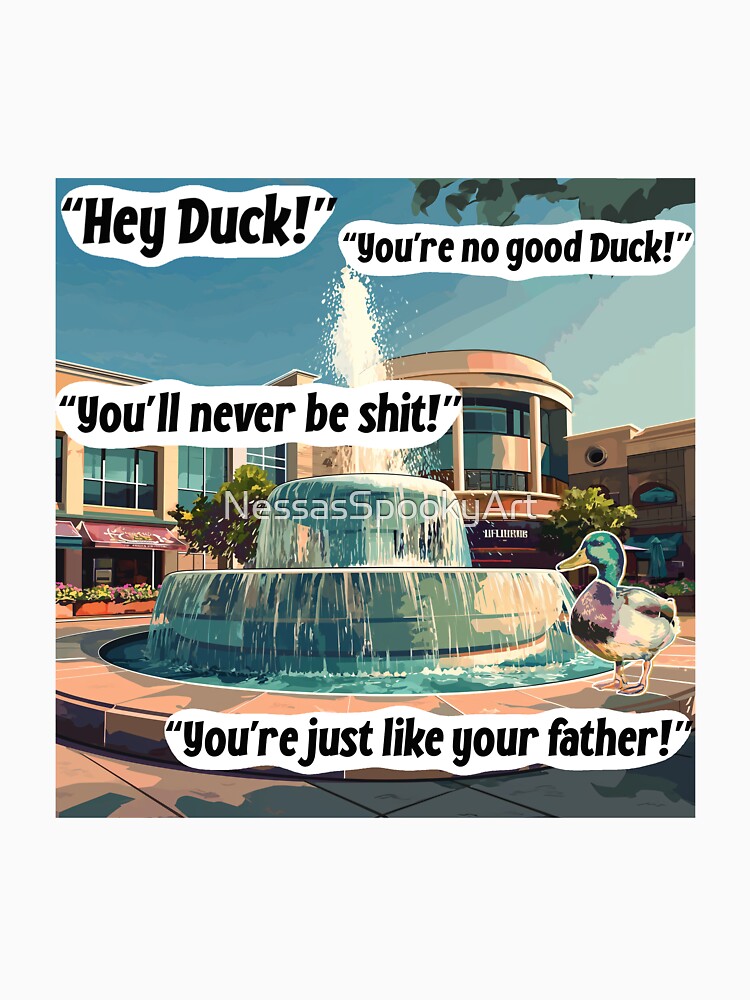 Hey Duck Meme Print by NessasSpookyArt