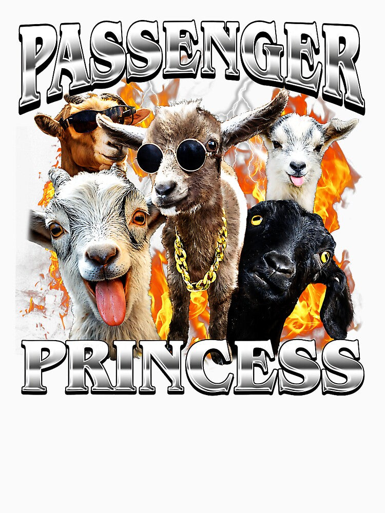 Passenger Princess Funny Goat Meme Chaotic Farm Animal Humor by Masonixem