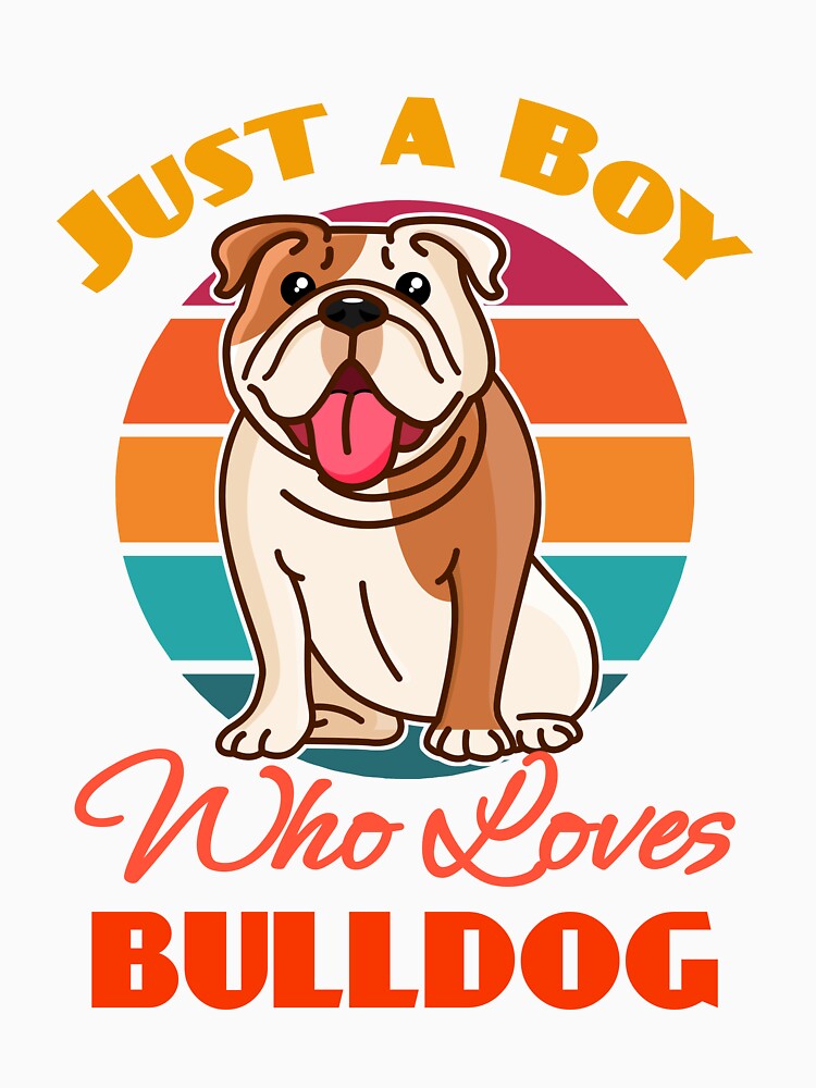 Just a Boy Who Loves Bulldog Dog puppy Lover Cute Sunser Retro Funny by Meteor77