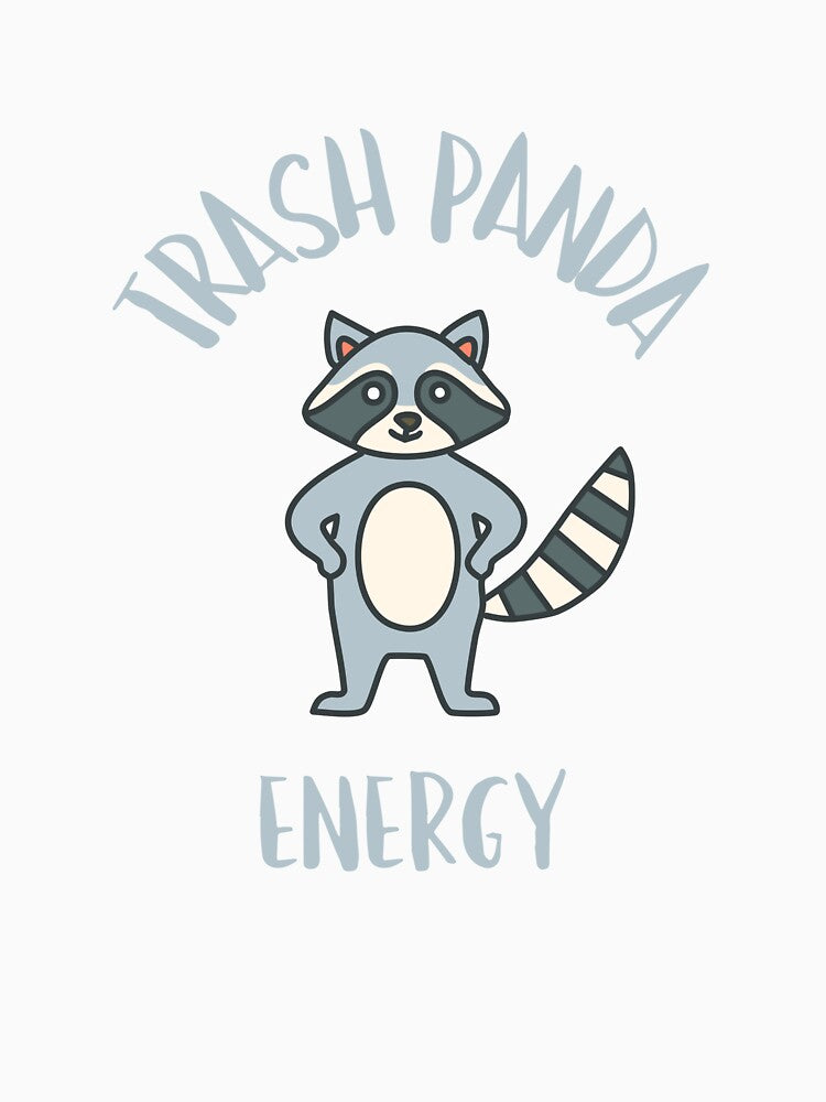 Trash Panda Energy Crazy Raccoon T-Shirt by BoonandCo