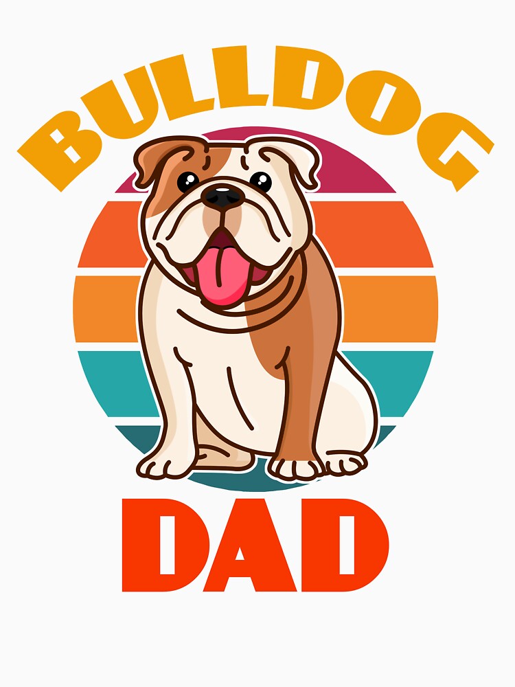 Bulldog Dad Dog Fathers Day puppy Lover Cute Sunser Retro Funny by Meteor77