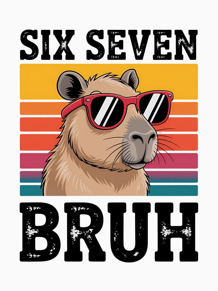 Six Seven Bruh 67 Meme Funny Capybara by AsteriskDatBArt