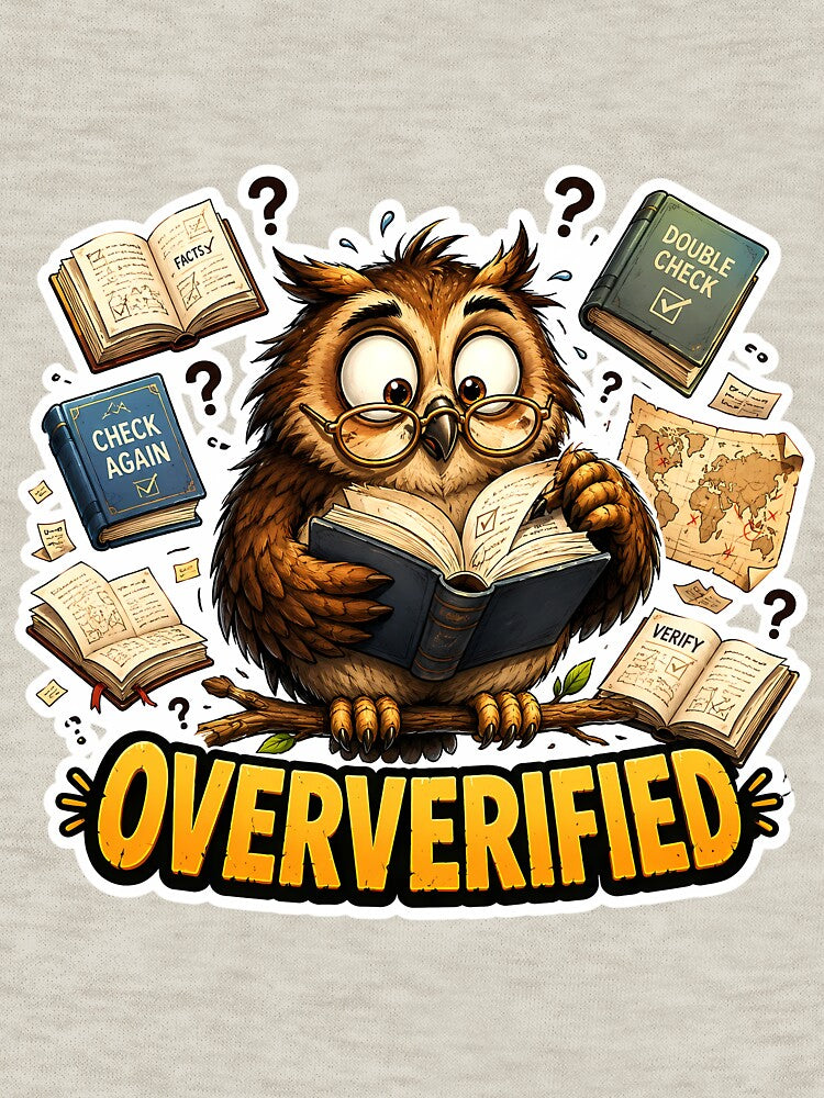 Oververified Owl – Funny “Oververified” Social Media Owl Meme by lazygum