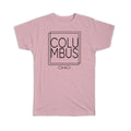 Gift T-Shirt : COLUMBUS Ohio Square Modern Minimalist Font