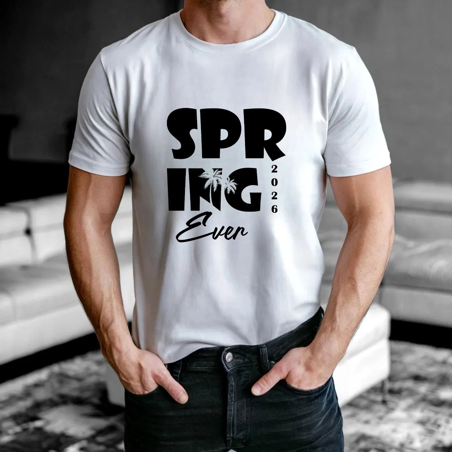 Spring 2026 Ever T-Shirt - Trendy Summer Spring Gift For Friend Unisex Tee Top