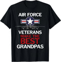 Air Force Veterans Make The Best Grandpas Gift Unisex T-Shirt