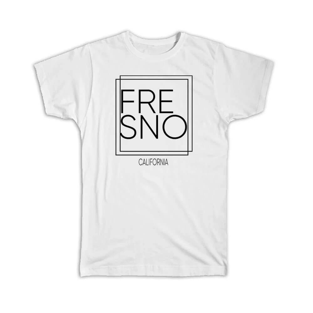Gift T-Shirt : FRESNO California Square Modern Minimalist Font