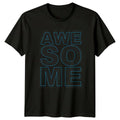 Awesome T-Shirt Typography Graphic Streetwear Birthday Gift For Him And Her