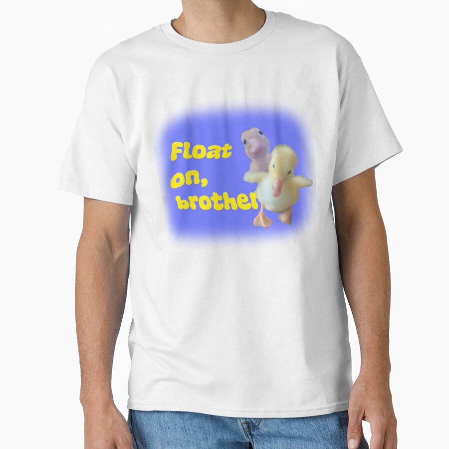 Float on brother. - Duck meme by @ AlexInk