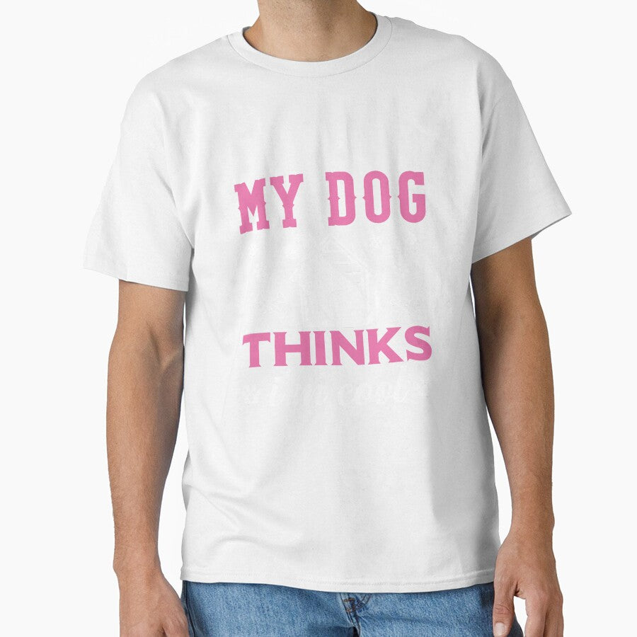 My Dog Thinks I'm Cool Dog Lover by GrumpySableye