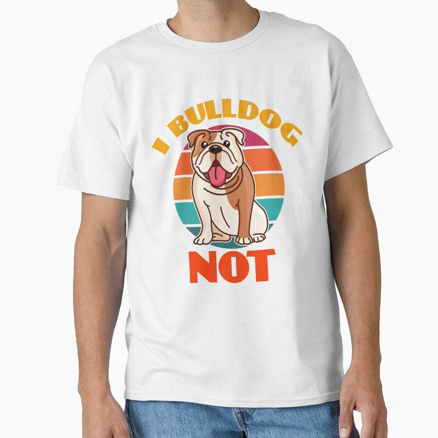 I Bulldog Not Dog puppy Lover Cute Sunser Retro by Meteor77
