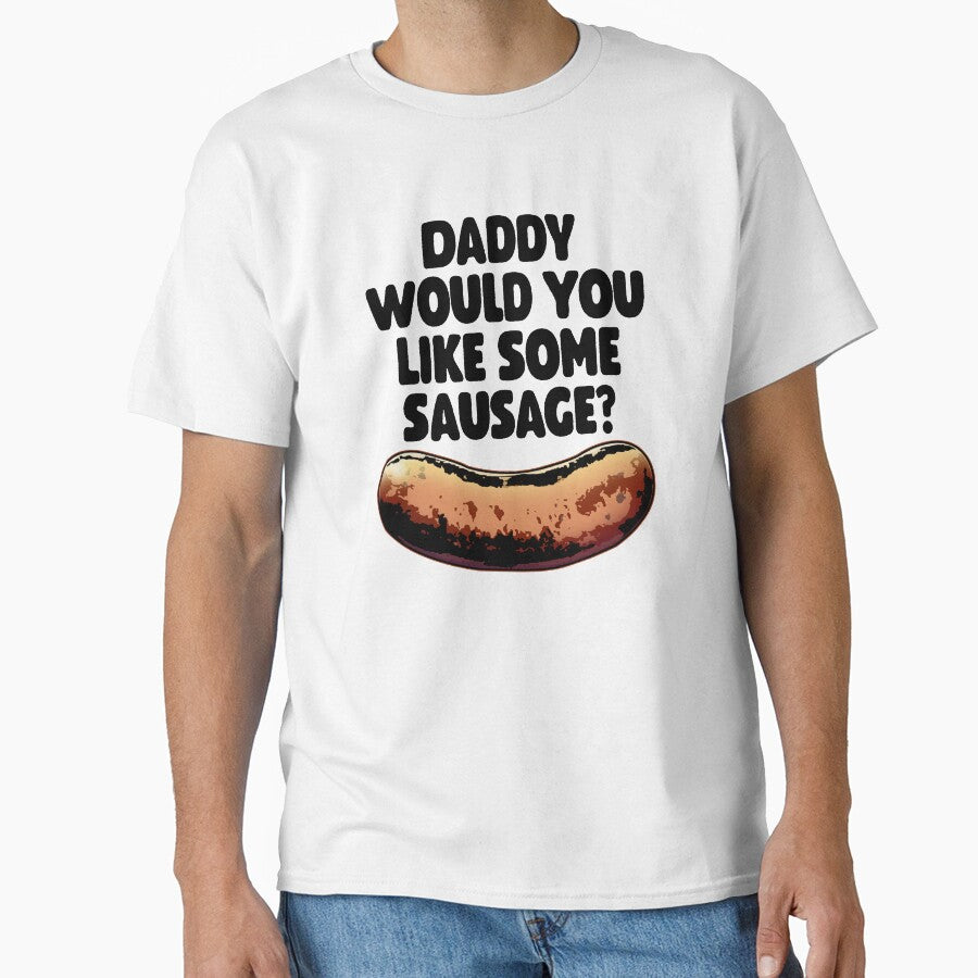 Daddy Would You Like Some Sausage by Bendthetrend