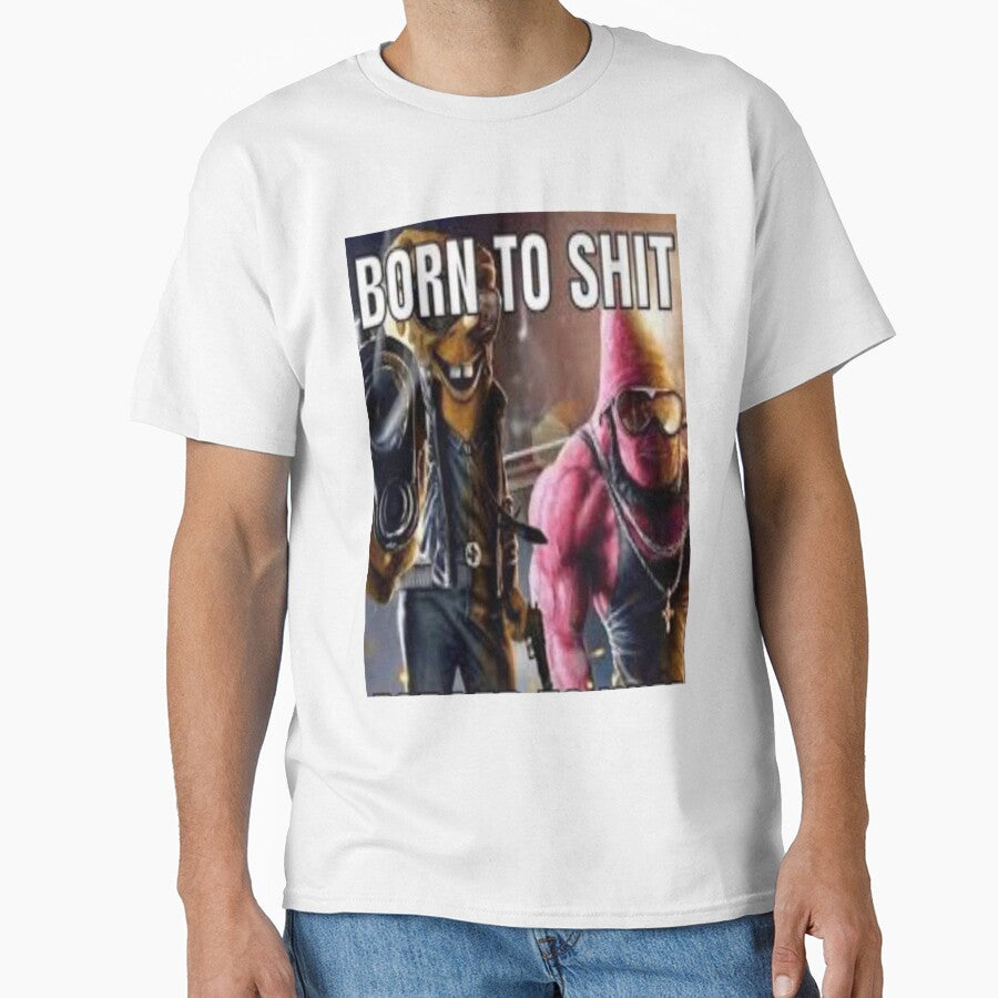 BORN TO SHIT - FORCED TO WIPE AMERICAS TOP FUNNY by UGettzCo