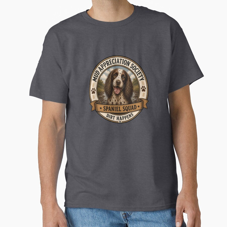 Mud Appreciation Society - Spaniel Squad -Dirt Happens/ Funny Springer Spaniel Dog Badge Logo by Halejo68