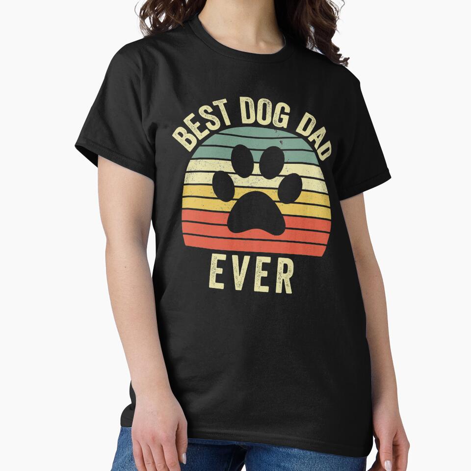 Best Dog Dad Ever Funny Fathers Day by cimibaka25