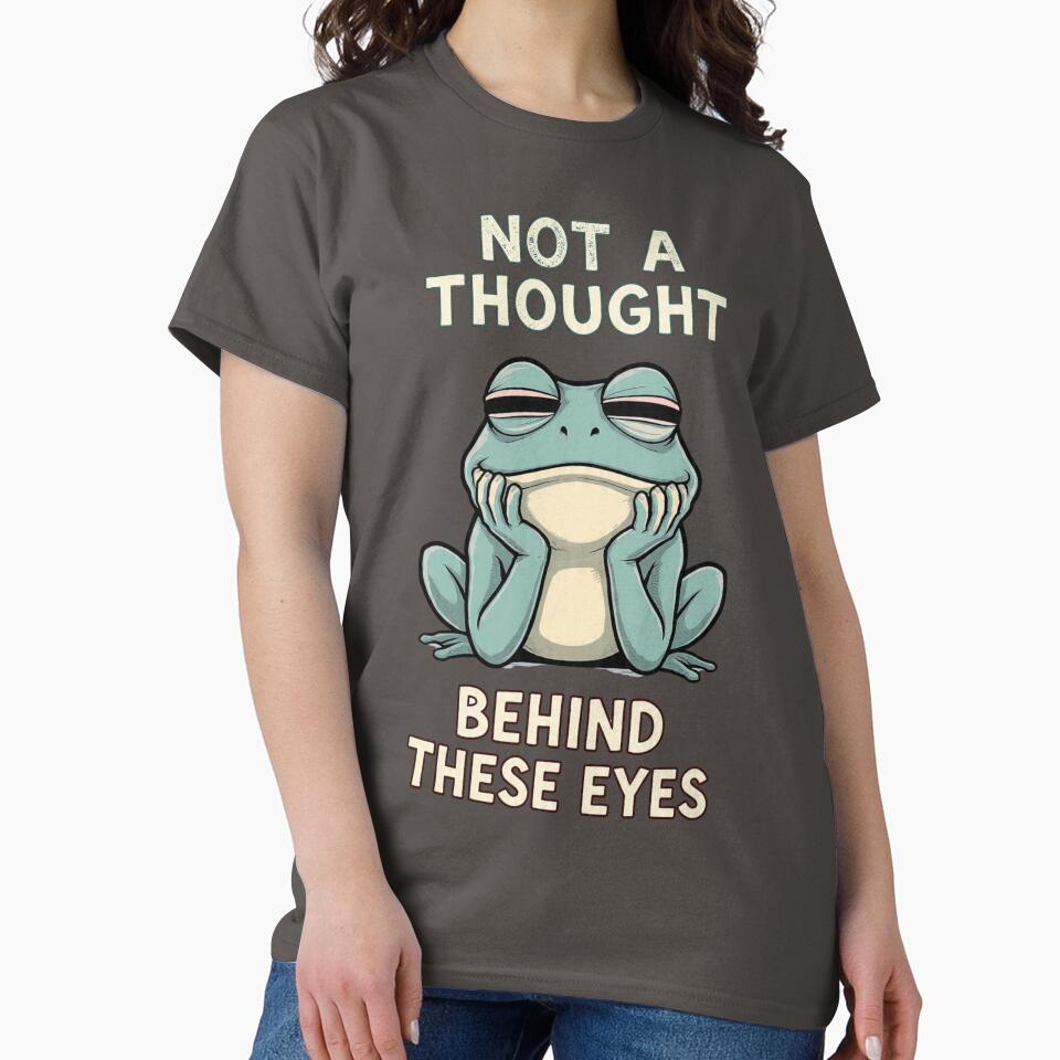 Not A Thought Behind These Eyes Cute Frog by BooDesignStudio