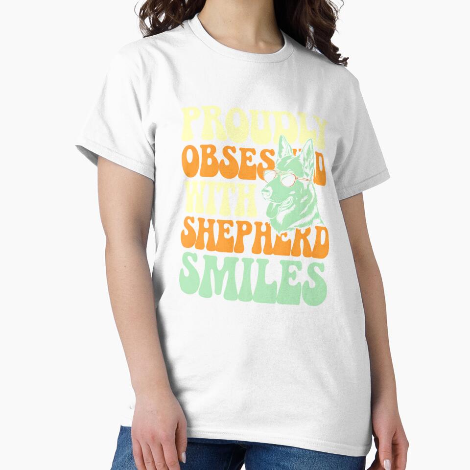 Proudly Obsessed with Shepherd Smiles – Funny Dog Lover by Taans-Creation