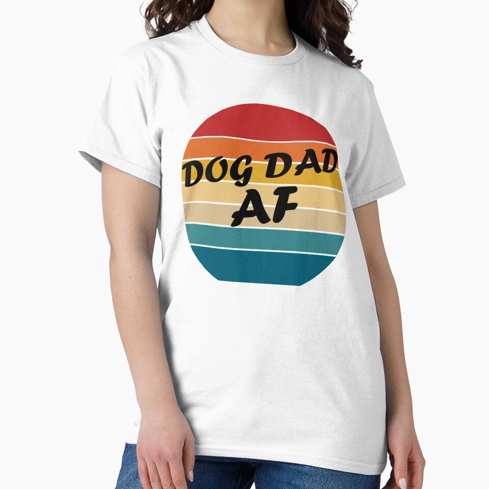 Dog Dad AF Retro by REApparelCo