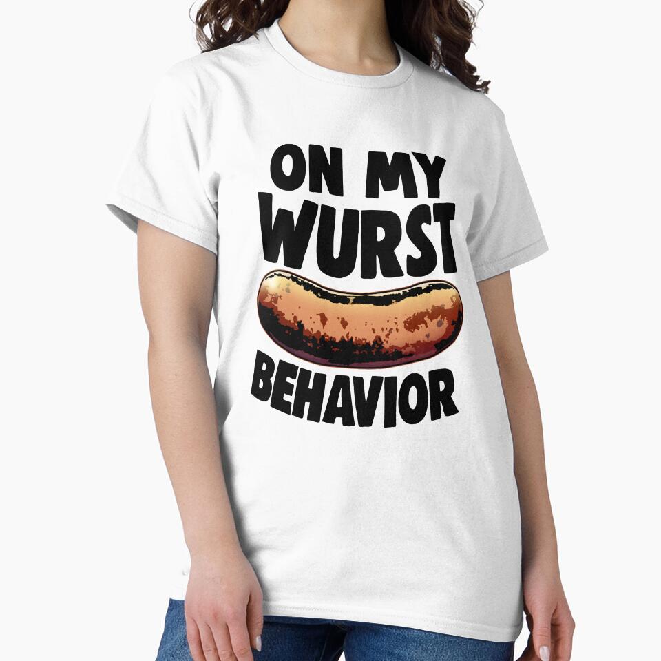 On My Wurst Behavior by Bendthetrend