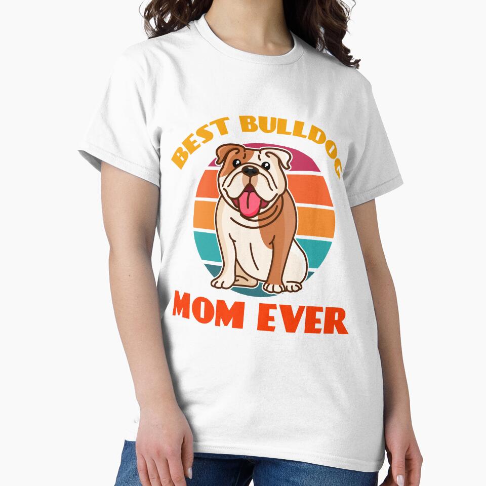 Best Bulldog Mama Mom Ever Mothers Day Dog puppy Lover Cute Sunser Retro by Meteor77