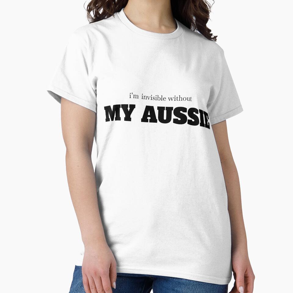 Without My Aussie Funny Quote by AgAndOl