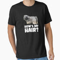 Hows My Hair Funny Dog Lover Design by PNGShop