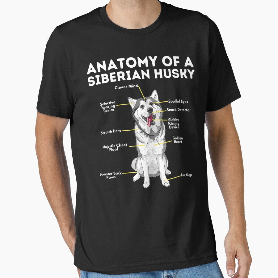 Anatomy Of A Siberian Husky - Funny Sibe Owner Dog Lover T-Shirt by hoktaka