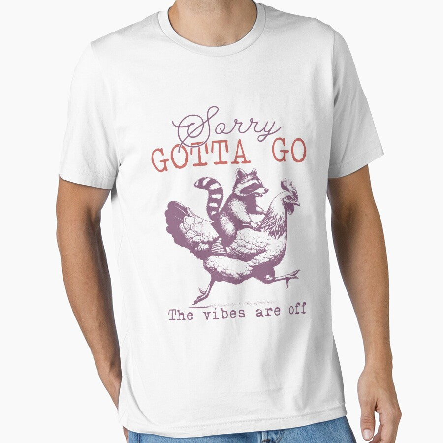 Sorry Gotta Go The Vibes Are Off, Funny Raccoon Chicken Meme by Ariana De Amicis