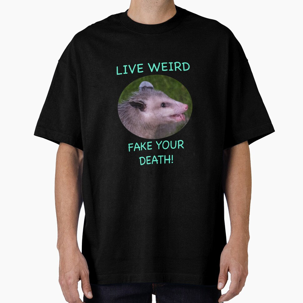 live weird. FAKE YOUR DEATH! by crazylazygirl