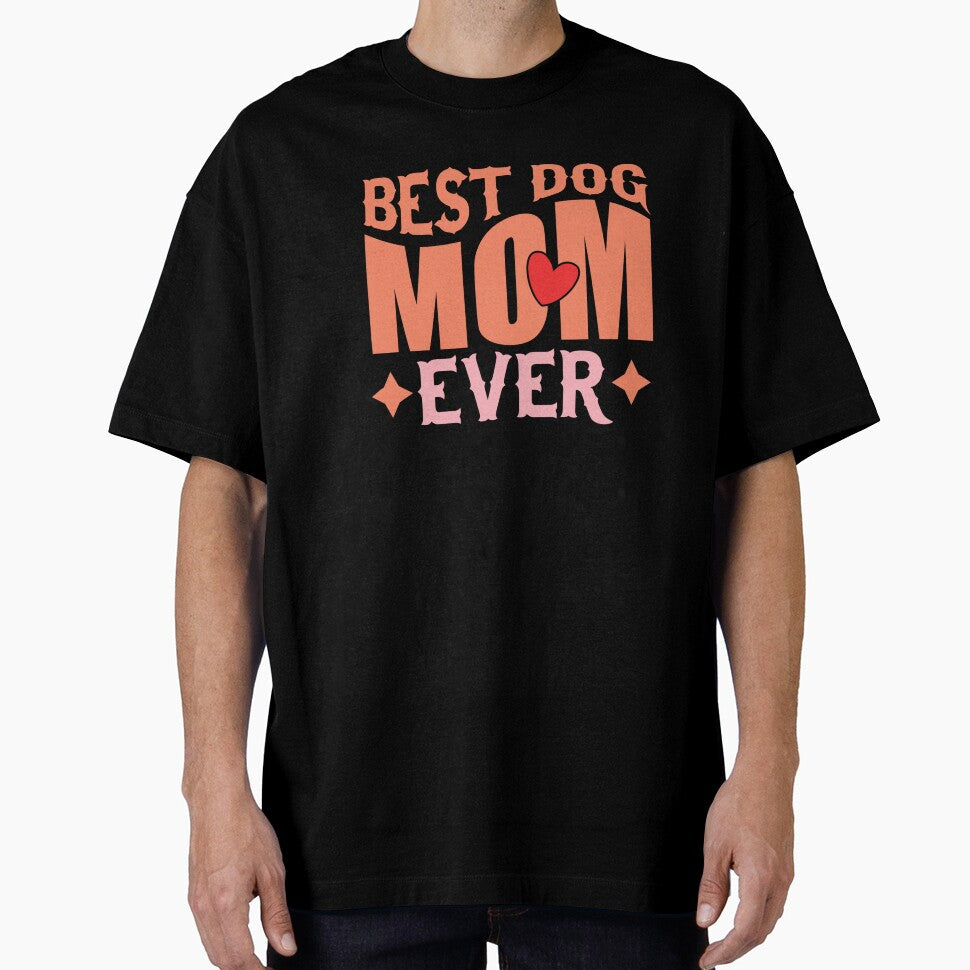 Best Dog Mom Ever – Proud Dog Lover by artcultreone
