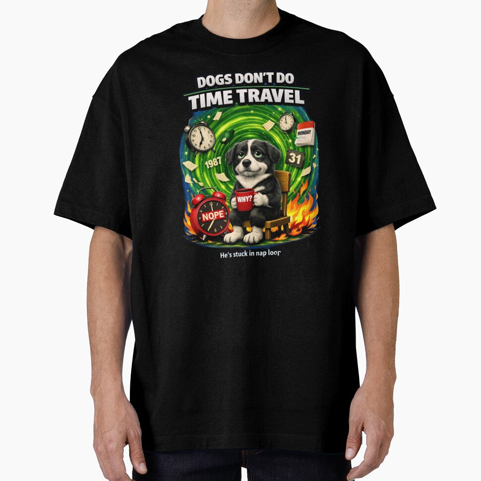 Dogs Don’t Do Time Travel – Funny 3D Dog Meme by Timeless Junction