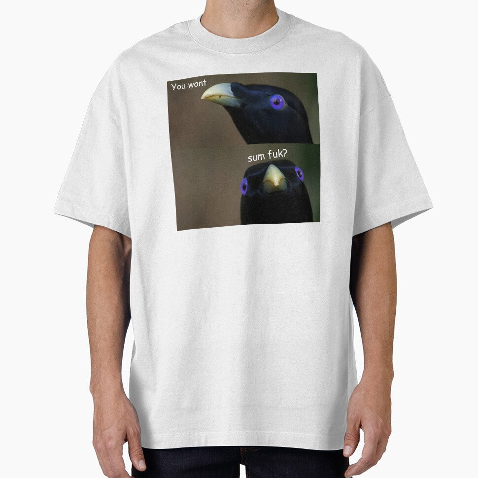 Baby You Want Sum Fuk? Lemme Smash Crow Bird Meme by fomodesigns