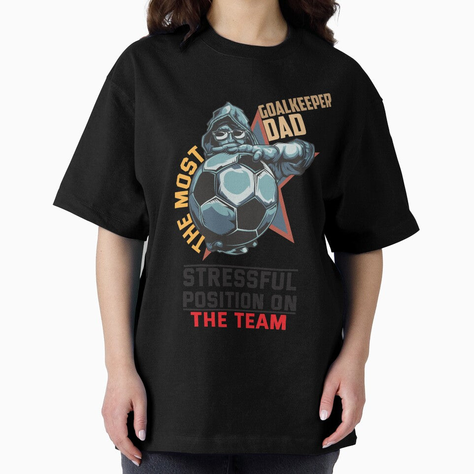 Vintage Goal Keeper Dad The most Stressful position on the team Typography by STrongUP