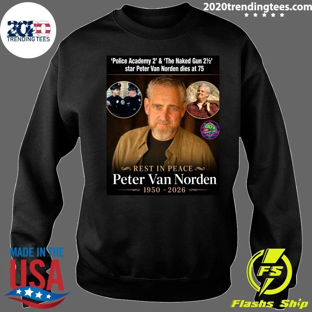 Rest In Peace Peter Van Norden 1950-2026 Shirt