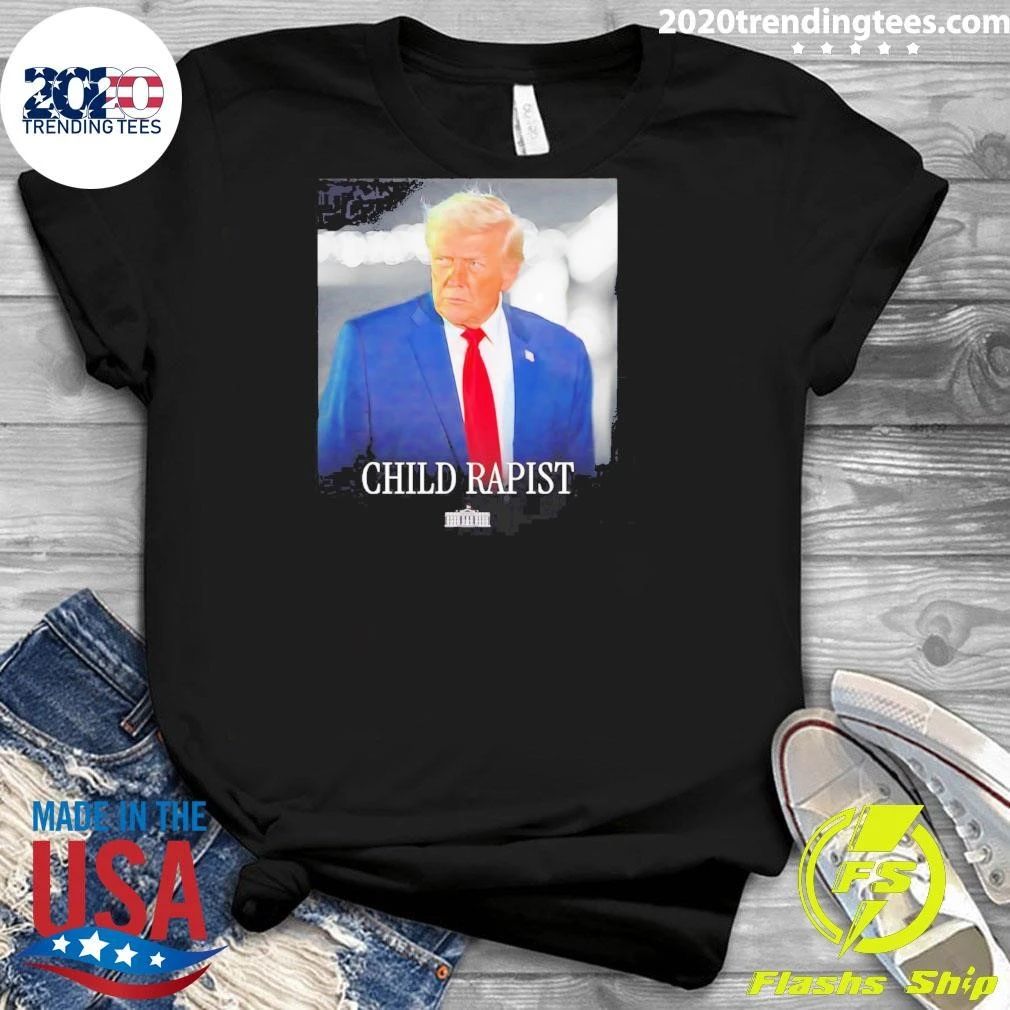 Donald Trump The Child Rapist Shirt