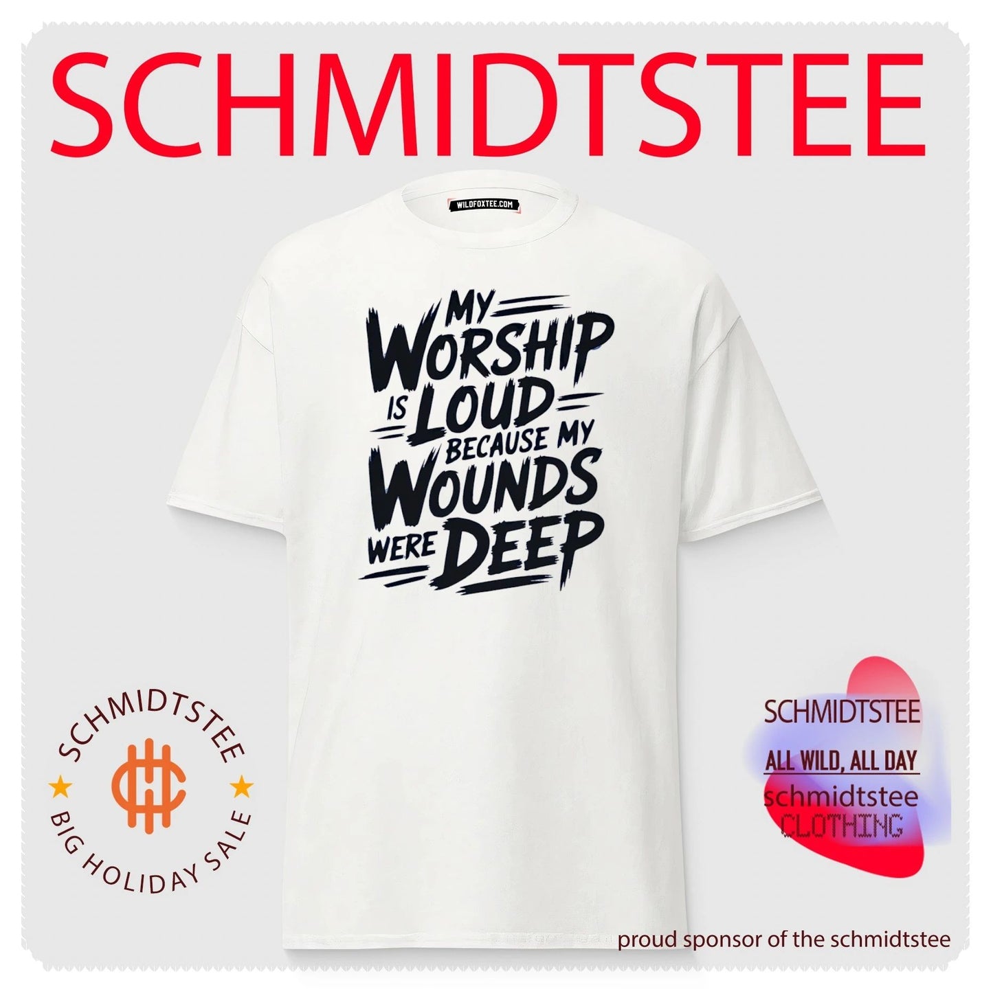 My worship is loud because my wounds were deep shirt