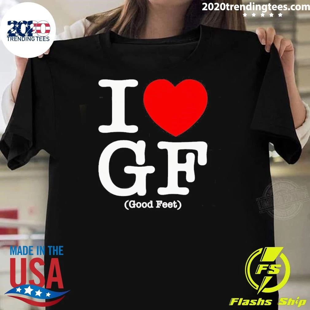 I Heart Gf Good Feet Foot Health Shirt