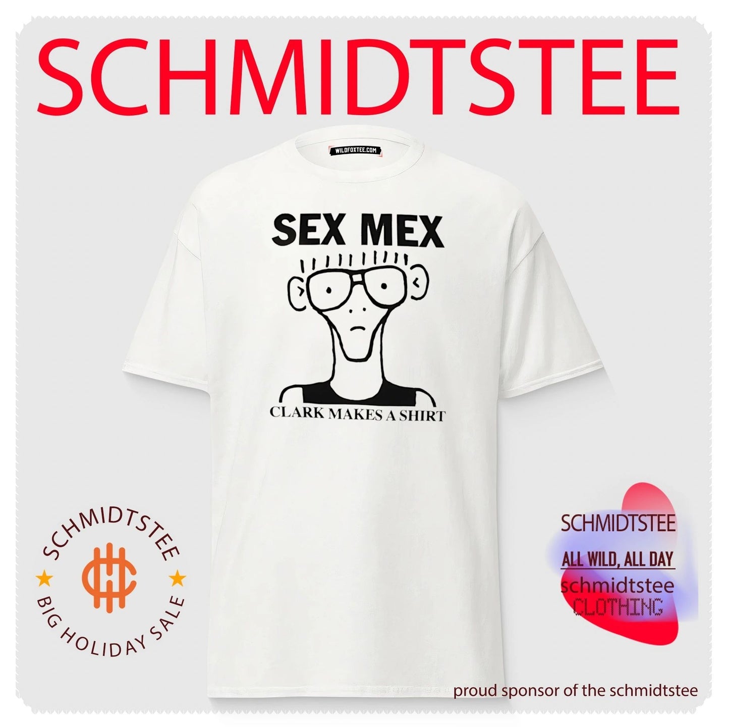 Sex Mex Clark Makes a Shirt Funny Cartoon shirt