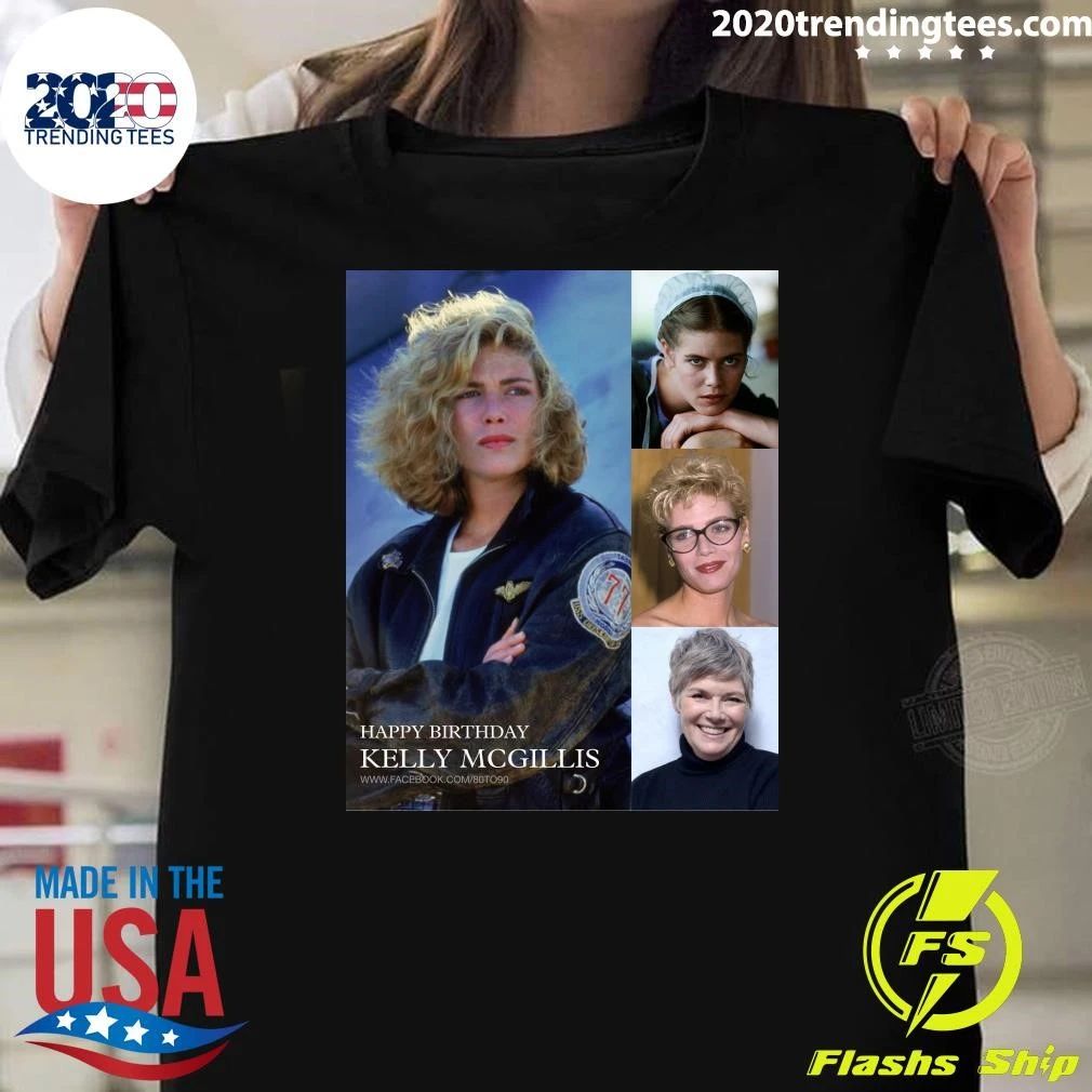 Happy 69th birthday to Kelly Ann McGillis Shirt