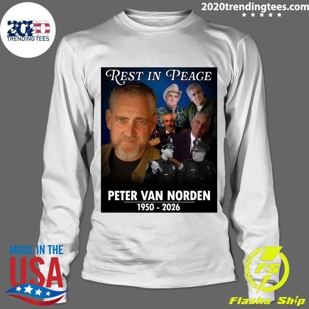 Rip Peter Van Norden 1950-2026 Shirt