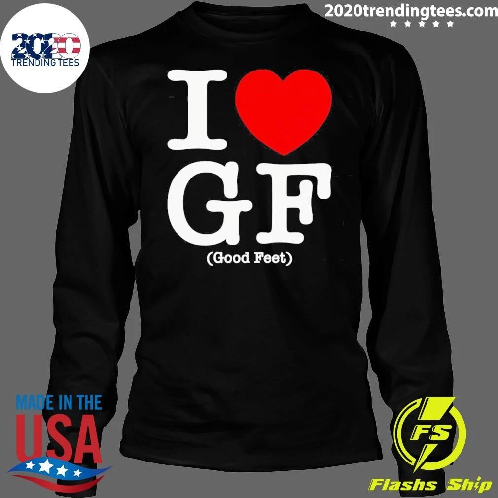 I Heart Gf Good Feet Foot Health Shirt