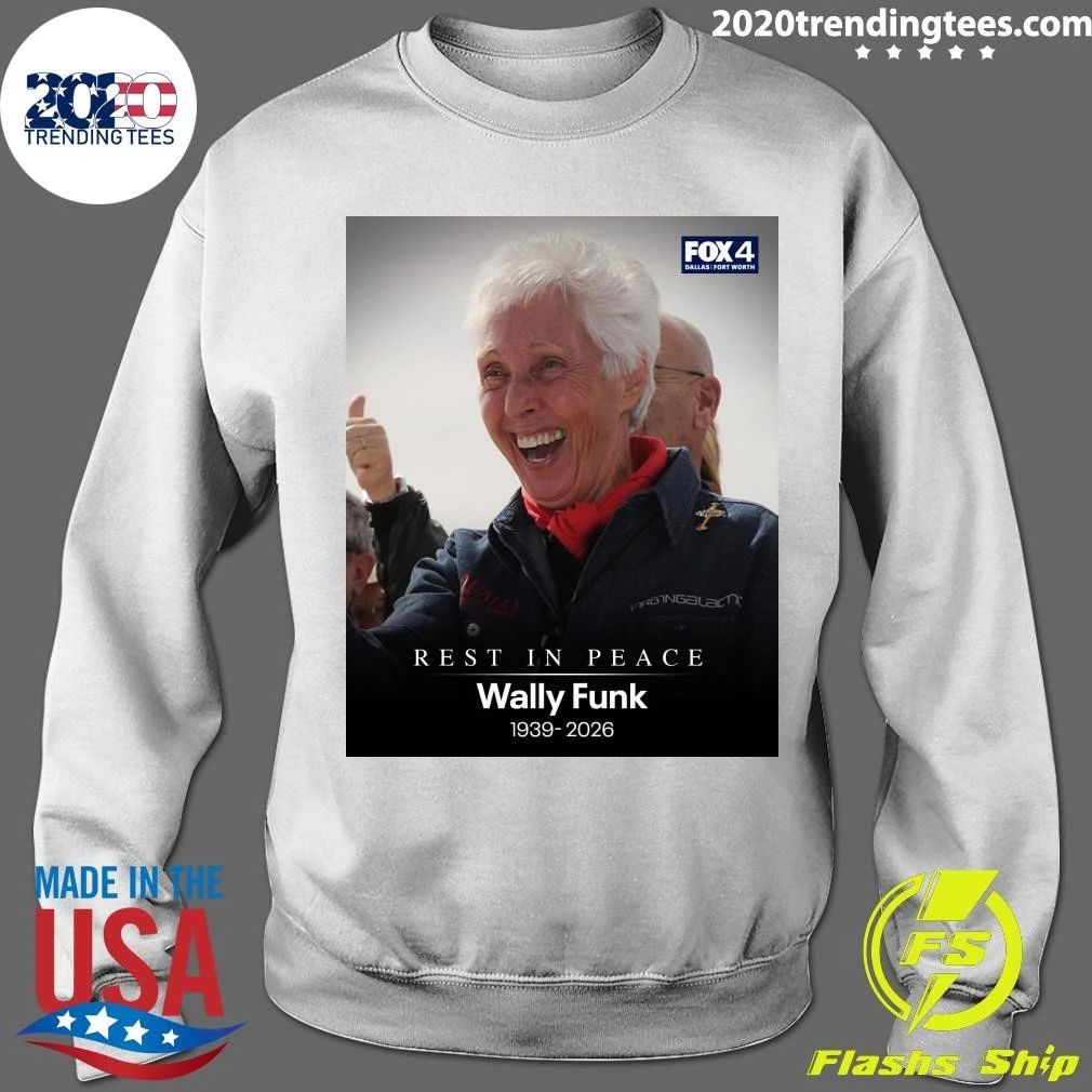 Rest In Peace Wally Funk 1939-2026 Shirt