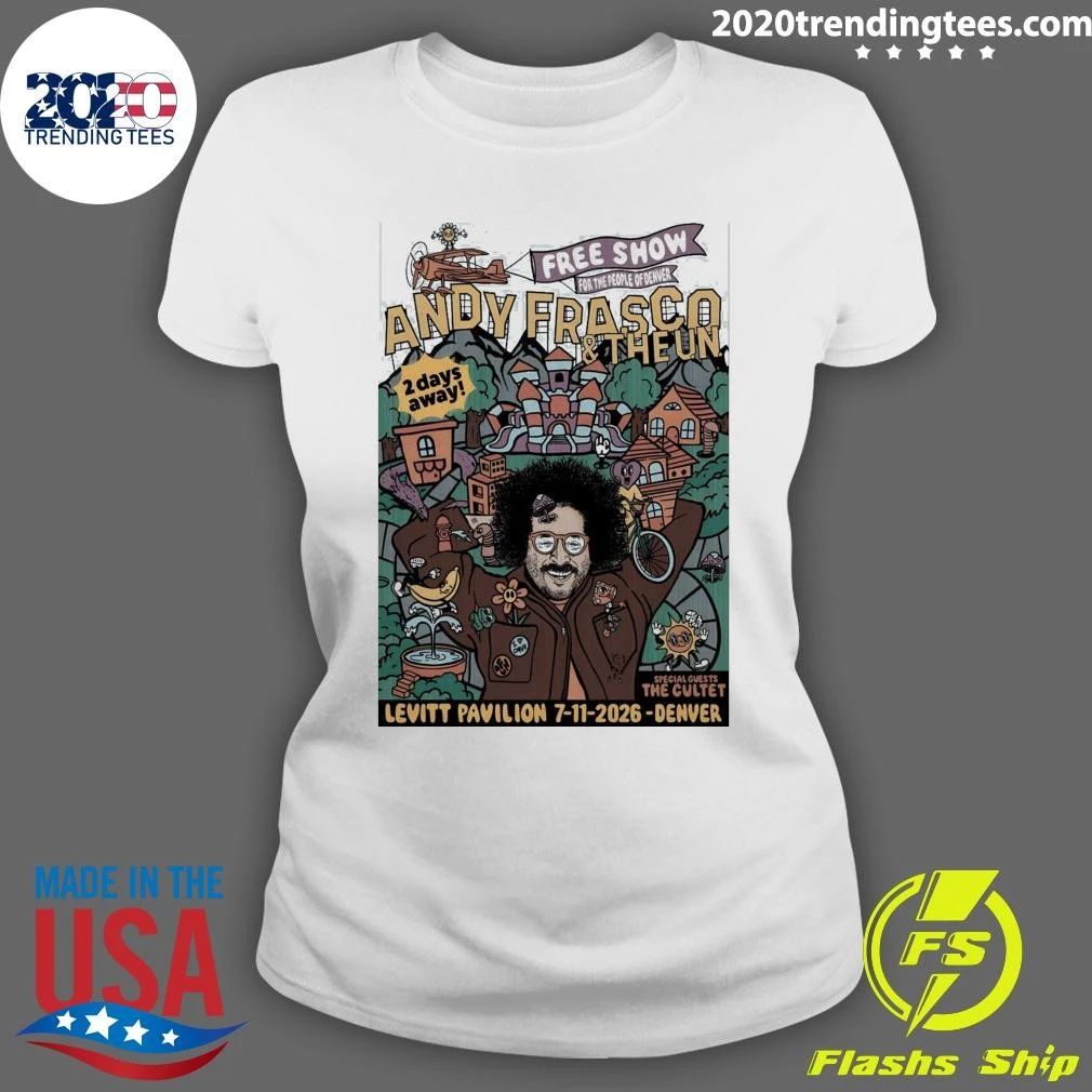 Andy Frasco And The U.N Denver CO Event On July 11 2026 Shirt