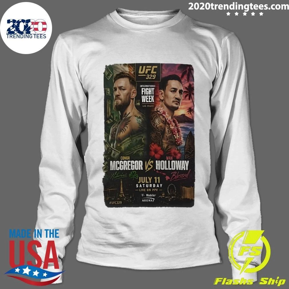 Conor Mcgregor Vs Max Holloway UFC 329 International Fight Week Shirt