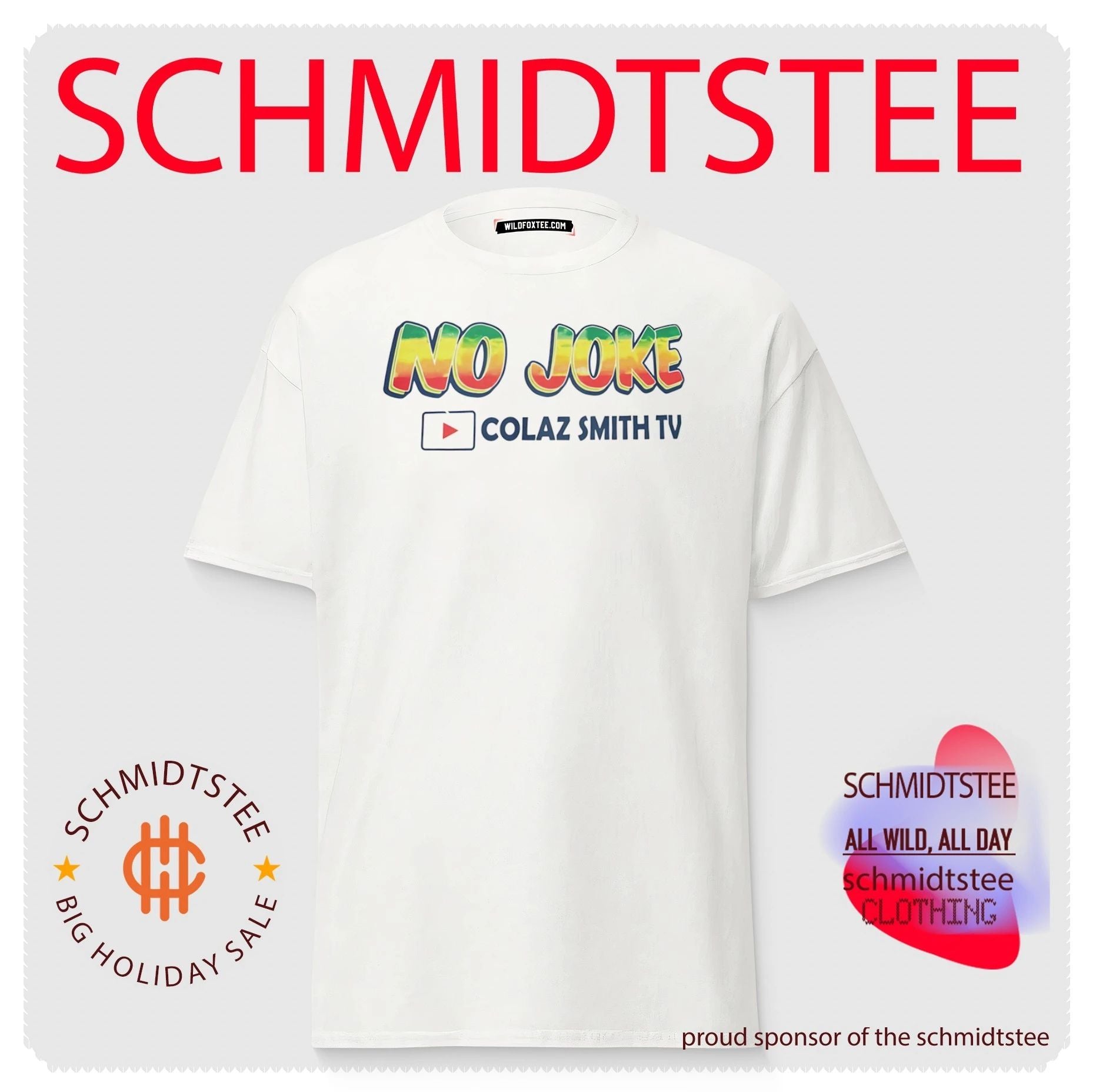 No Joke Colaz Smith TV Shirt