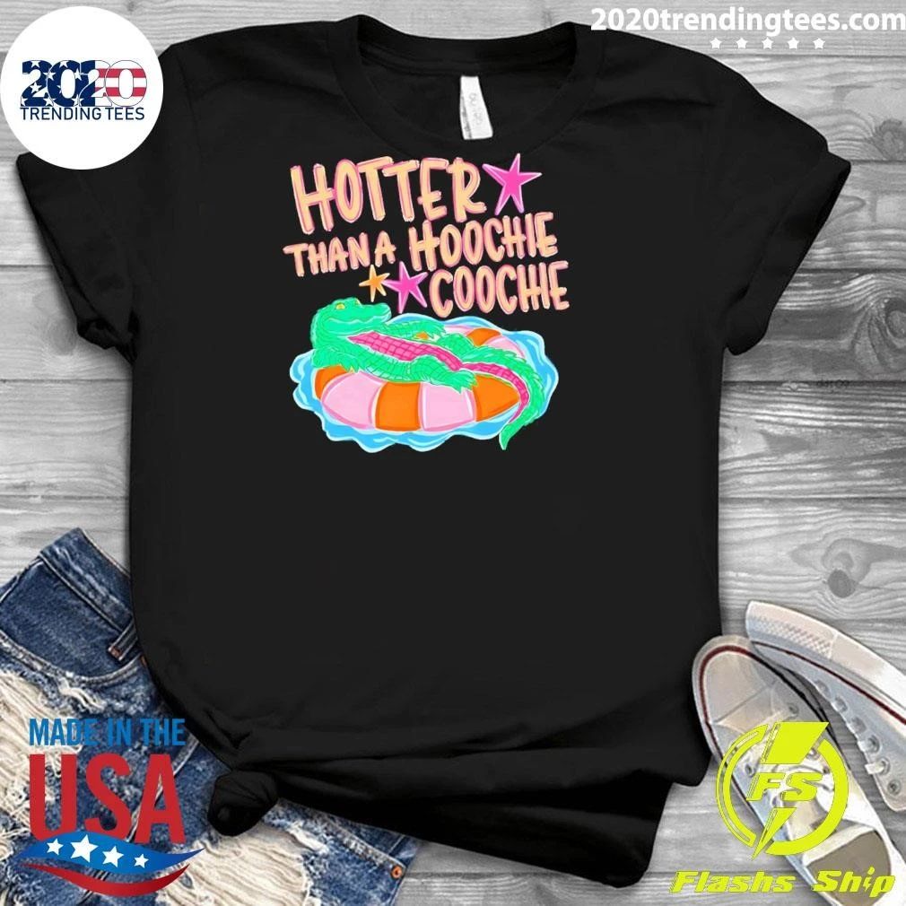 Alligator Hotter Than A Hoochie Coochie Shirt